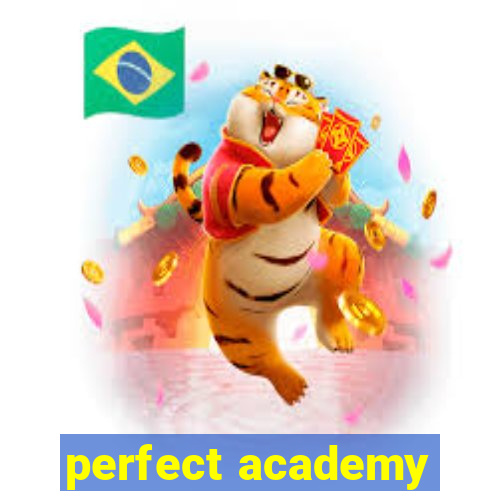 perfect academy